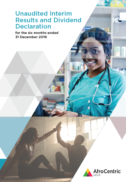 Unaudited Interim Results and Dividend Declaration for the six months ended 31 December 2019